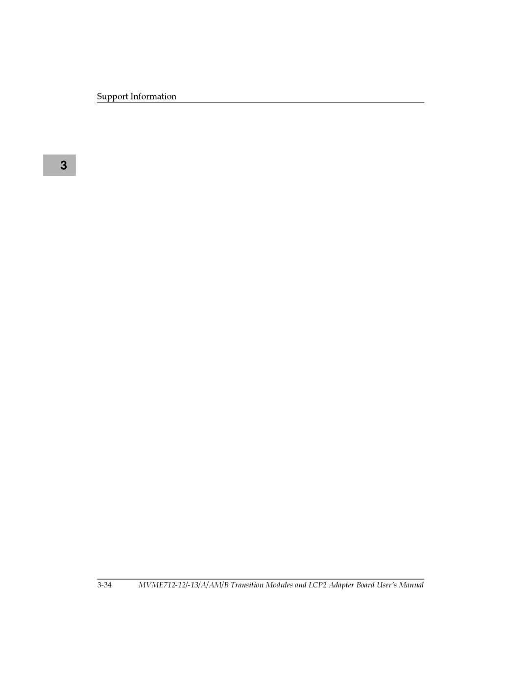 Motorola MVME712A/D3, MVME712-12, MVME712AM, MVME712B, MVME712-13 user manual Support Information 