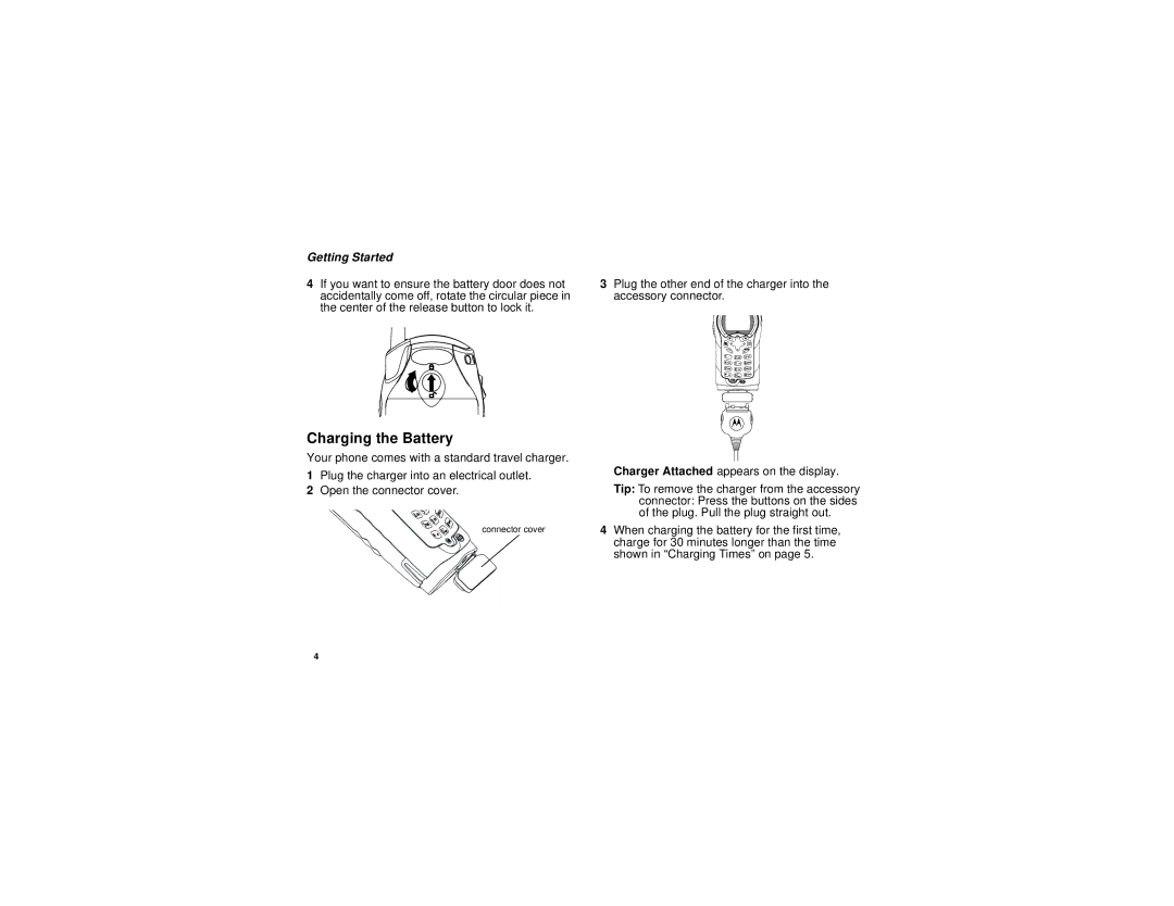 Motorola NNTN5837A manual Charging the Battery, Charger Attached appears on the display 