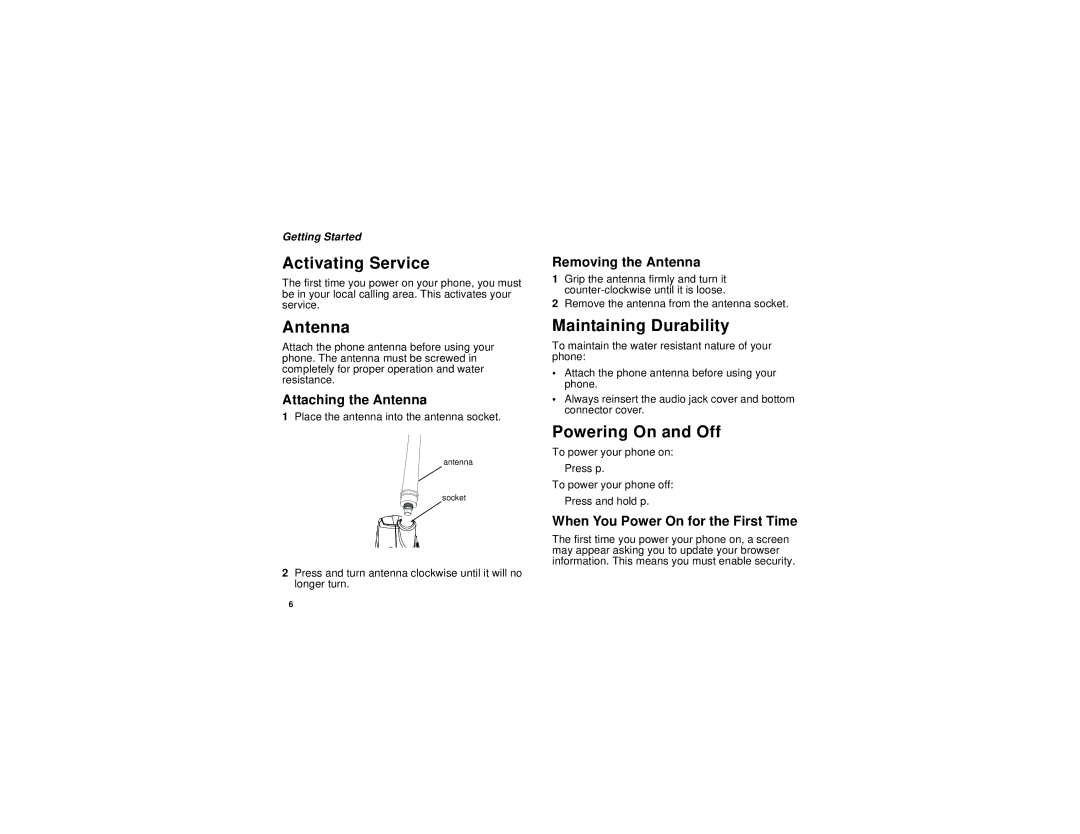 Motorola NNTN5837A manual Activating Service, Antenna, Maintaining Durability, Powering On and Off 