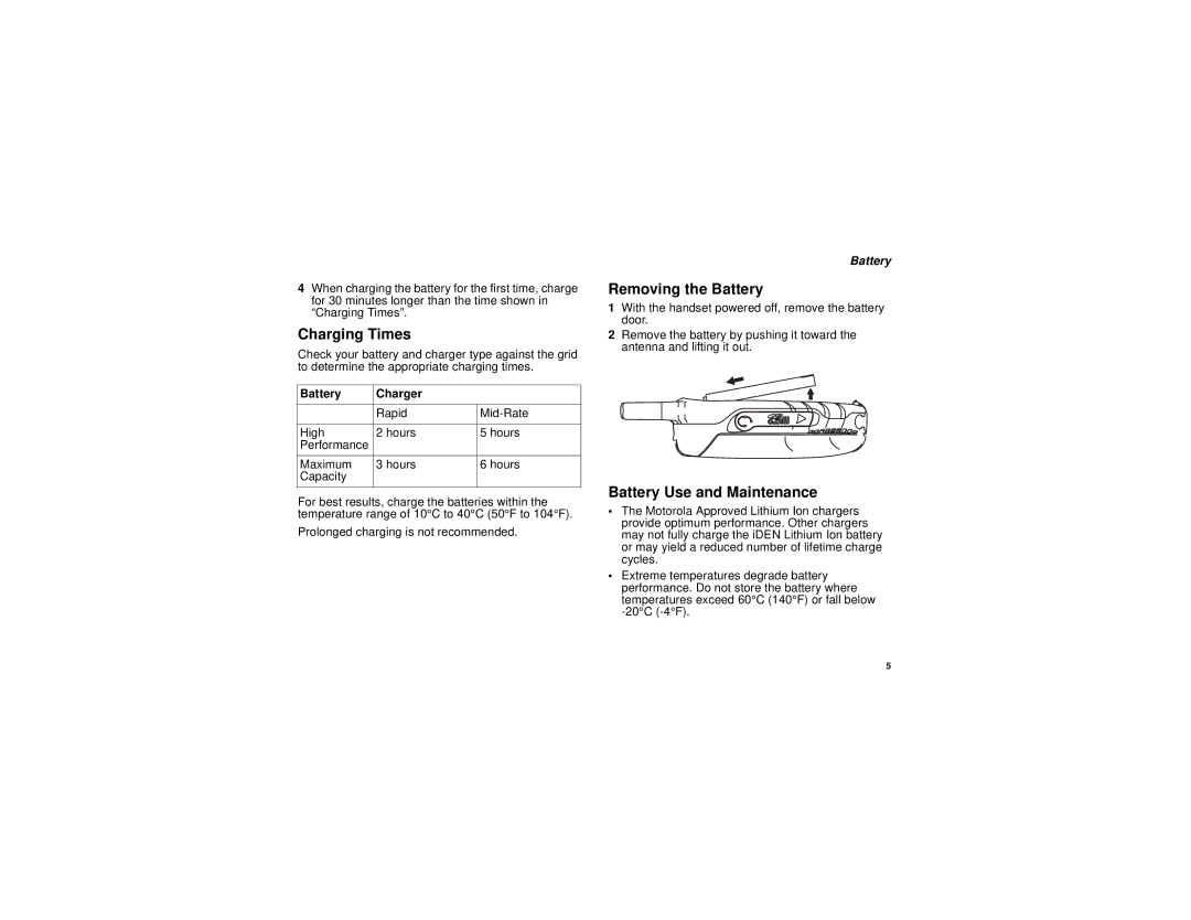 Motorola H83XAH6RR4AN, NNTN6893B manual Charging Times, Removing the Battery, Battery Use and Maintenance, Battery Charger 