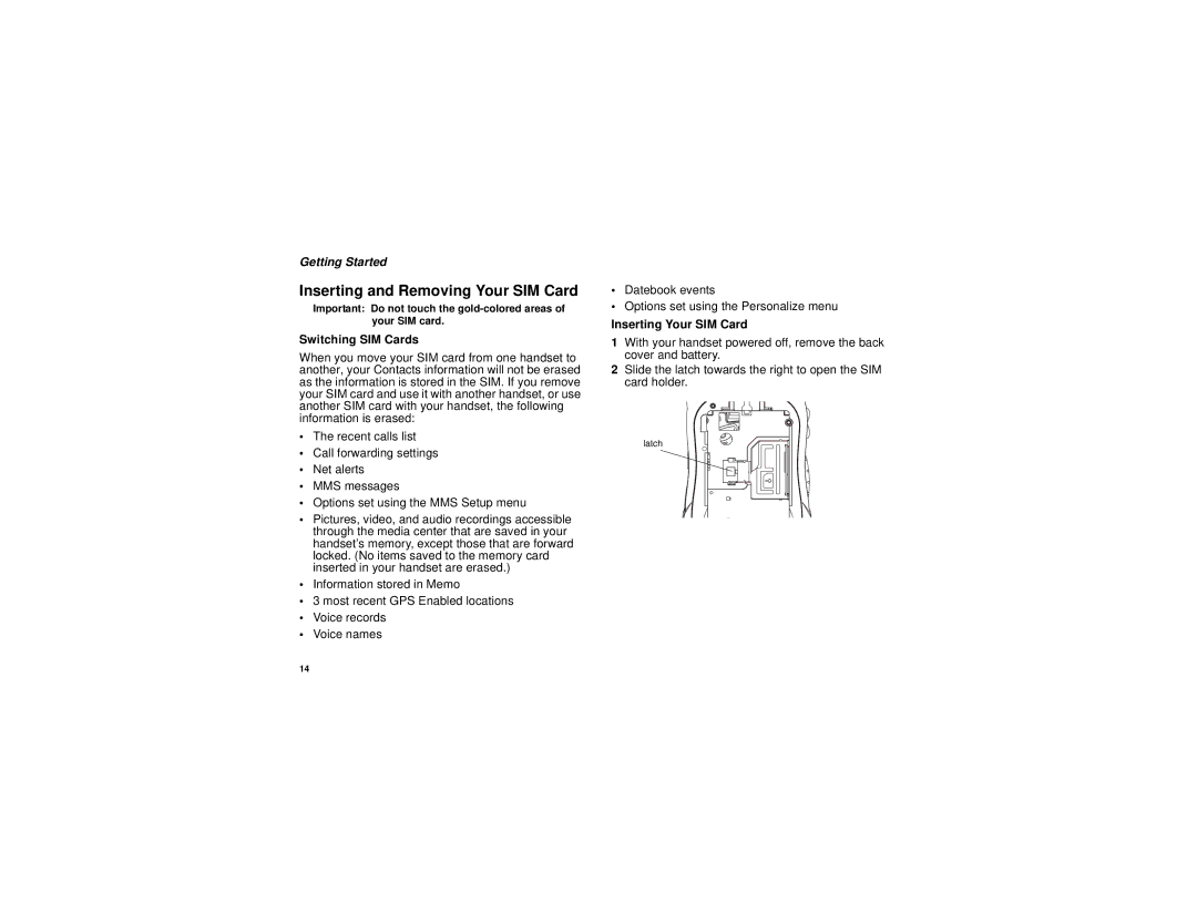 Motorola NNTN6893B, H83XAH6RR4AN manual Inserting and Removing Your SIM Card, Switching SIM Cards, Inserting Your SIM Card 