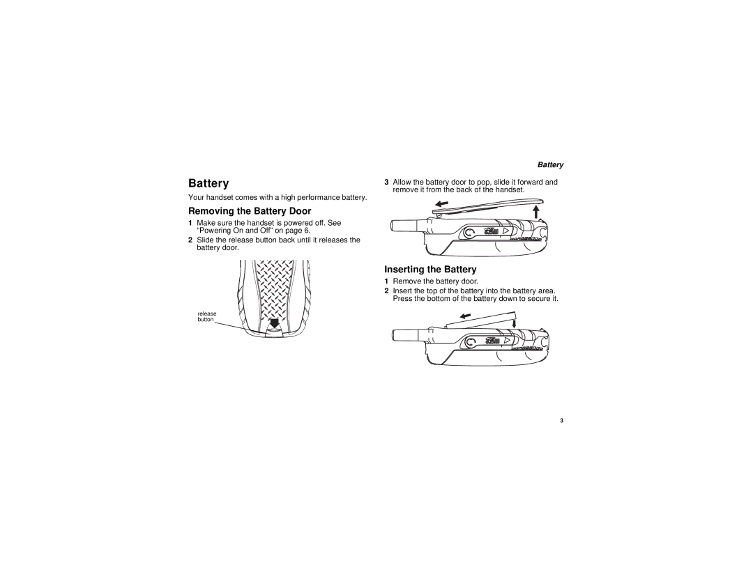 Motorola H83XAH6RR4AN, NNTN6893B manual Removing the Battery Door, Inserting the Battery 