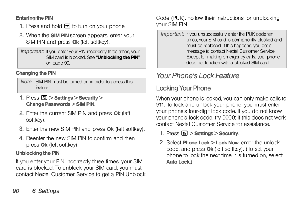 Motorola NNTN7794B Your Phone’s Lock Feature, LockingYourPhone, When your phone is locked, you can only make calls to 