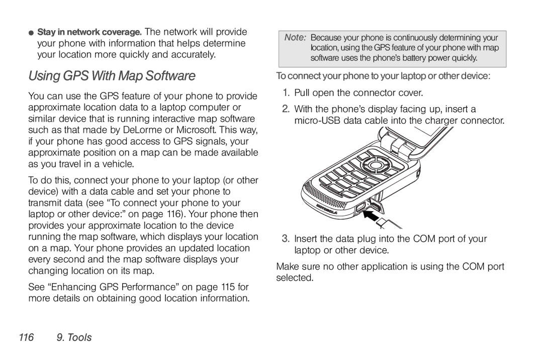 Motorola NNTN7794B Using GPS With Map Software, Toconnectyourphonetoyourlaptoporotherdevice, Pull open the connector cover 