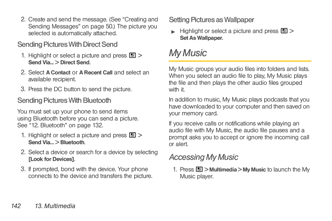 Motorola NNTN7794B manual Accessing My Music, SendingPicturesWithDirectSend, SendingPicturesWithBluetooth 