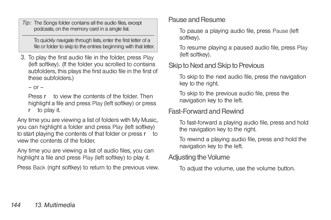 Motorola NNTN7794B manual PauseandResume, SkiptoNextandSkiptoPrevious, Fast-ForwardandRewind, AdjustingtheVolume 