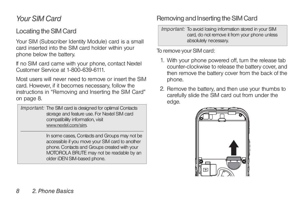 Motorola NNTN7794B manual Your SIM Card, LocatingtheSIMCard, RemovingandInsertingtheSIMCard, ToremoveyourSIMcard 