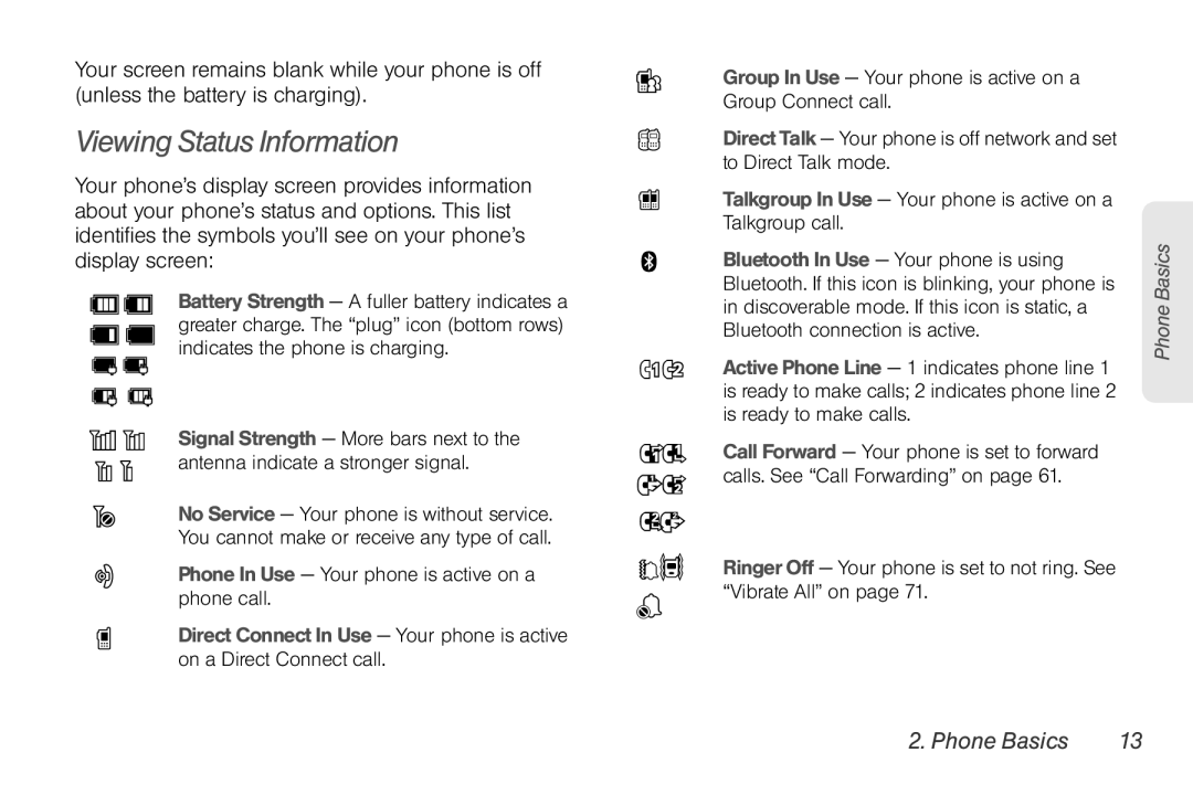 Motorola NNTN7794B manual Viewing Status Information, Talkgroup In Use Your phone is active on a Talkgroup call 