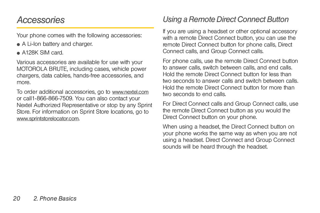 Motorola NNTN7794B manual Accessories, Using a Remote Direct Connect Button, 20 2. Phone Basics 