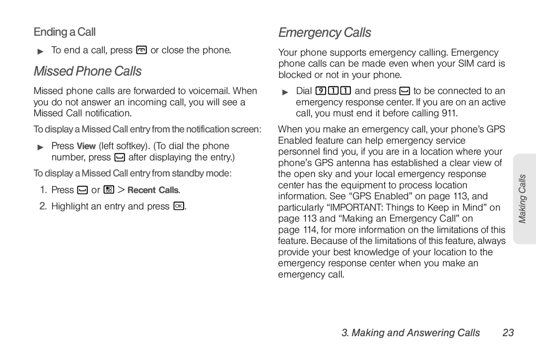 Motorola NNTN7794B Missed Phone Calls, Emergency Calls, EndingaCall, TodisplayaMissedCallentryfromthenotificationscreen 