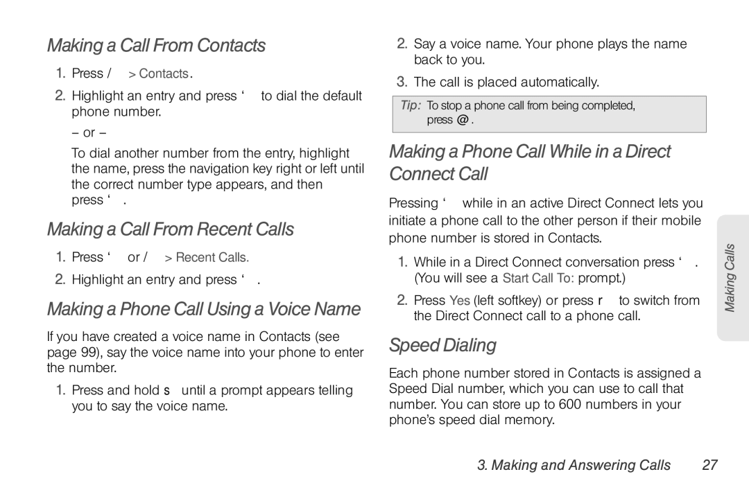 Motorola NNTN7794B manual Making a Call From Contacts, Making a Call From Recent Calls, Speed Dialing 