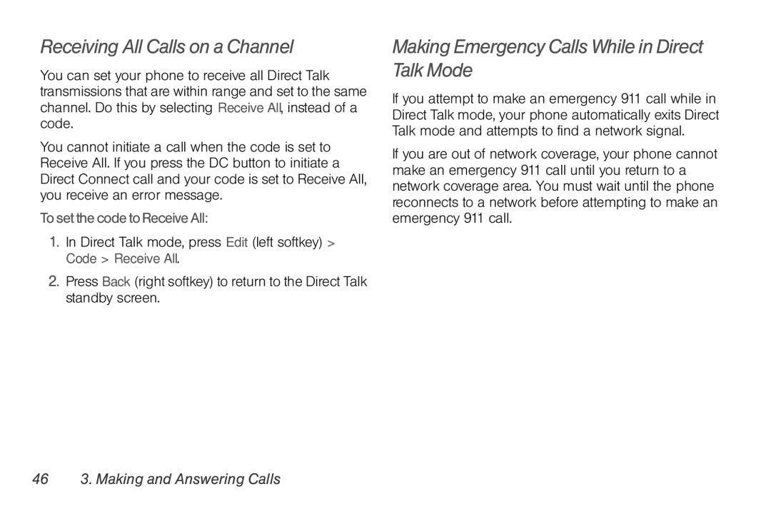 Motorola NNTN7794B manual Receiving All Calls on a Channel, Making Emergency Calls While in Direct Talk Mode 