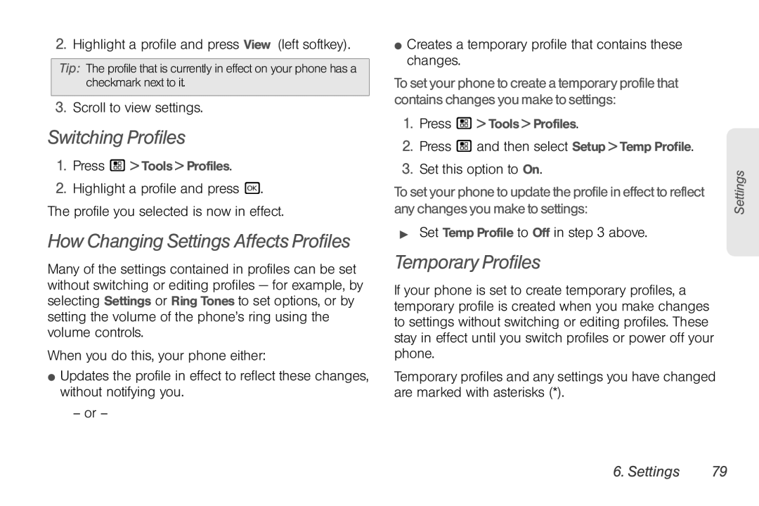 Motorola NNTN7794B manual Switching Profiles, How Changing Settings Affects Profiles, Temporary Profiles 