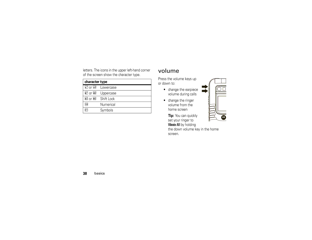 Motorola NNTN7795B manual Volume, Character type, Down volume key in the home screen Basics 