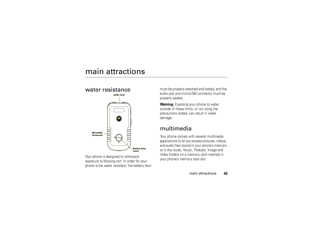 Motorola NNTN7795B manual Main attractions, Water resistance, Multimedia 