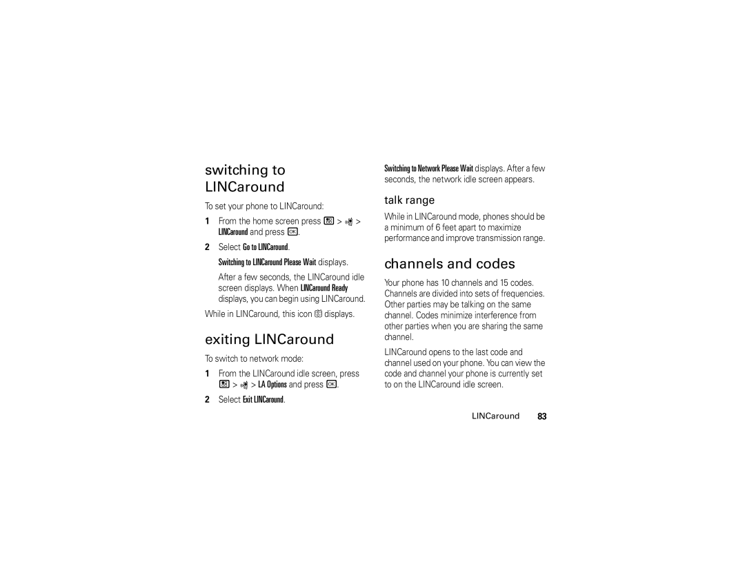 Motorola NNTN7795B manual Switching to LINCaround, Exiting LINCaround, Channels and codes, Talk range 