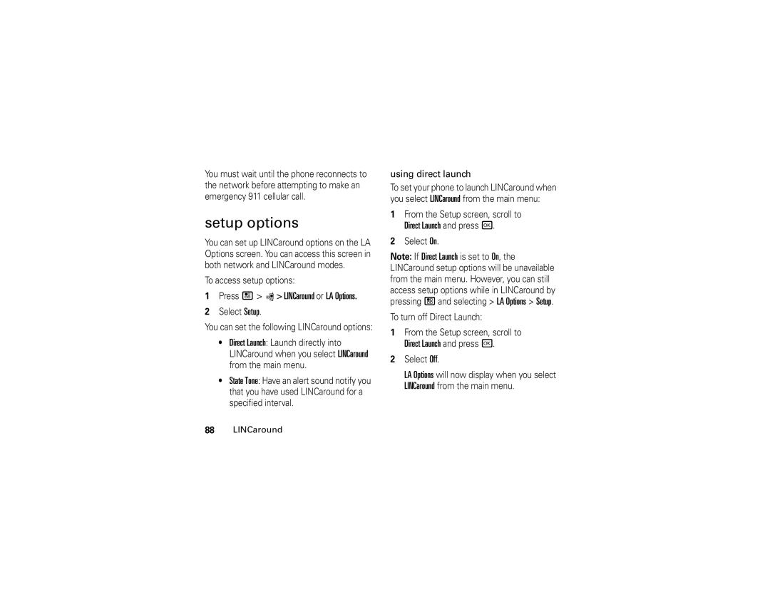 Motorola NNTN7795B manual Setup options, Press / p LINCaround or LA Options, Direct Launch and press r 