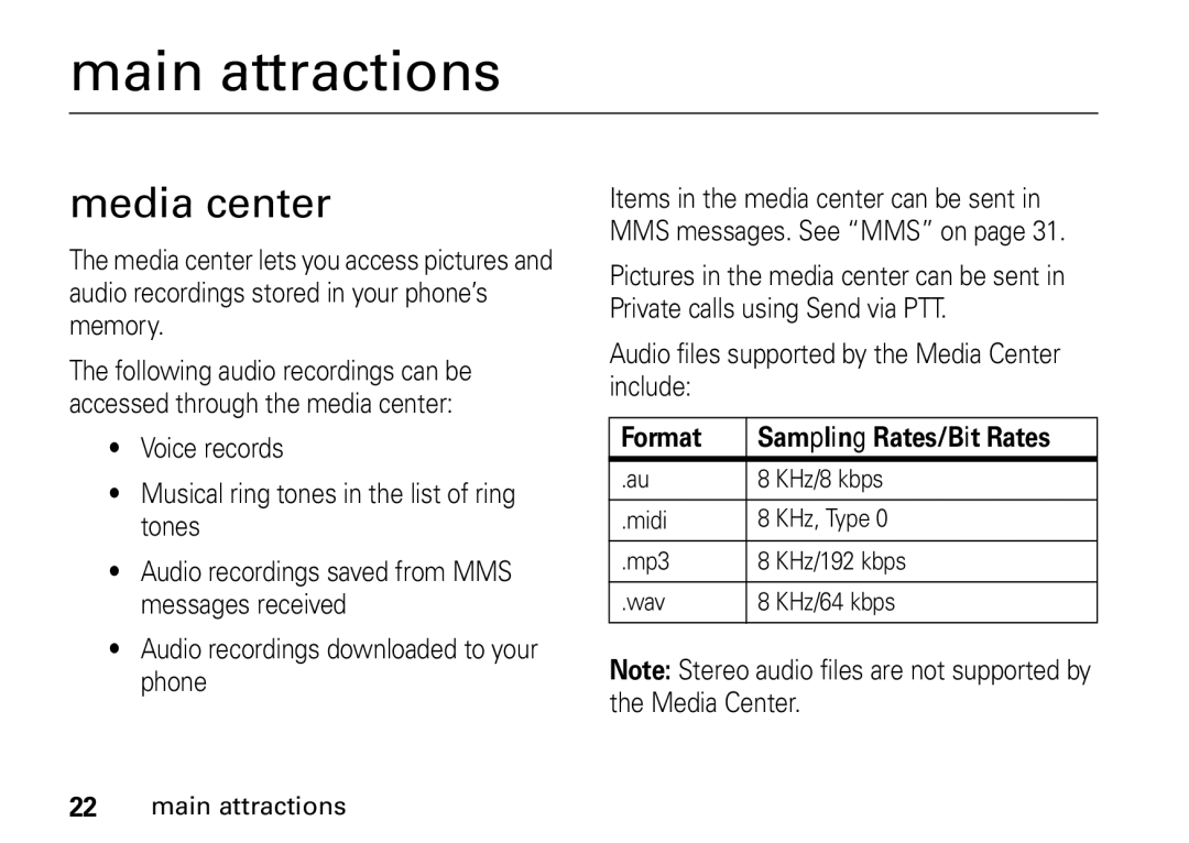 Motorola NNTN7966A, H76XAH6JR7AN manual Main attractions, Media center, Audio files supported by the Media Center include 