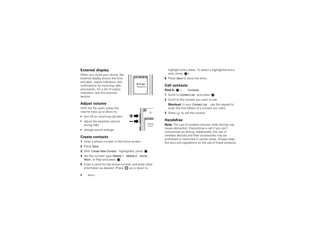Motorola NNTN8041A, BALI manual External display, Call contacts, Adjust volume, Handsfree Create contacts 