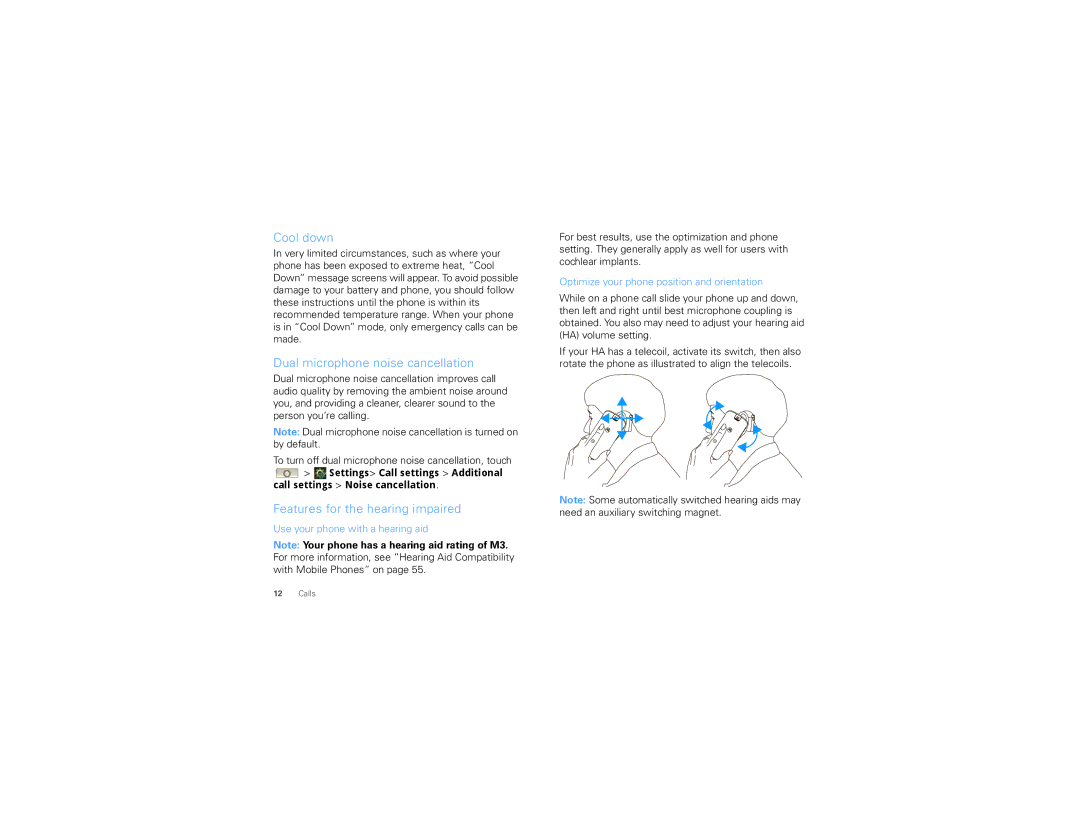 Motorola NNTN8085A, I1 manual Cool down, Dual microphone noise cancellation, Features for the hearing impaired 