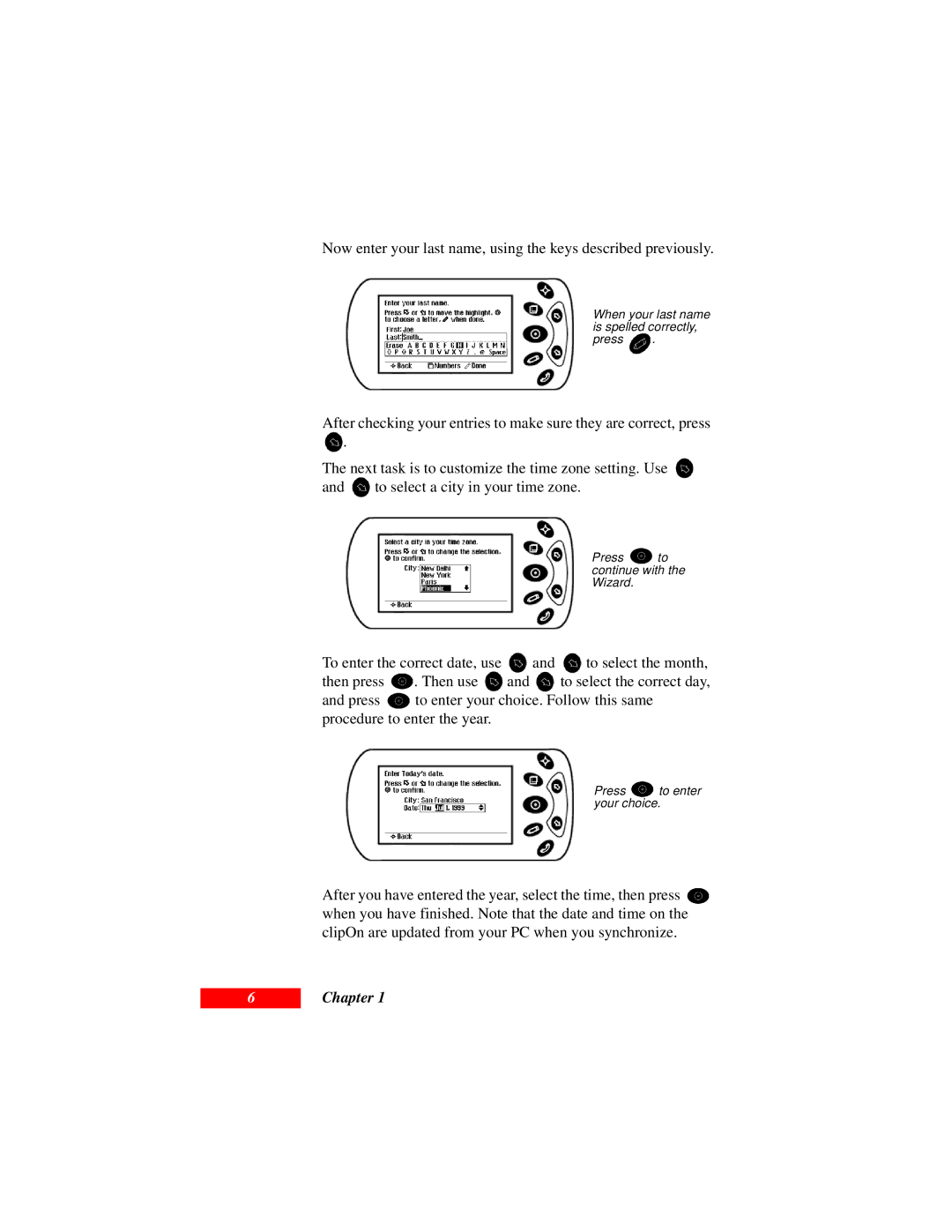 Motorola Organizer manual Press to continue with the Wizard 