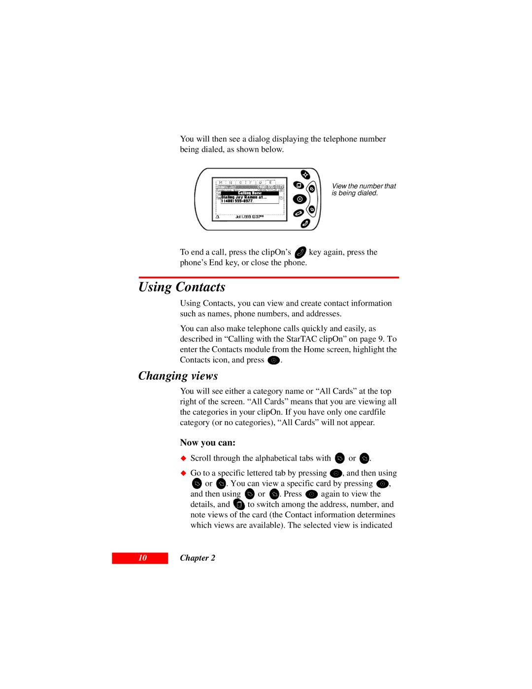 Motorola Organizer manual Using Contacts, Changing views, Now you can 