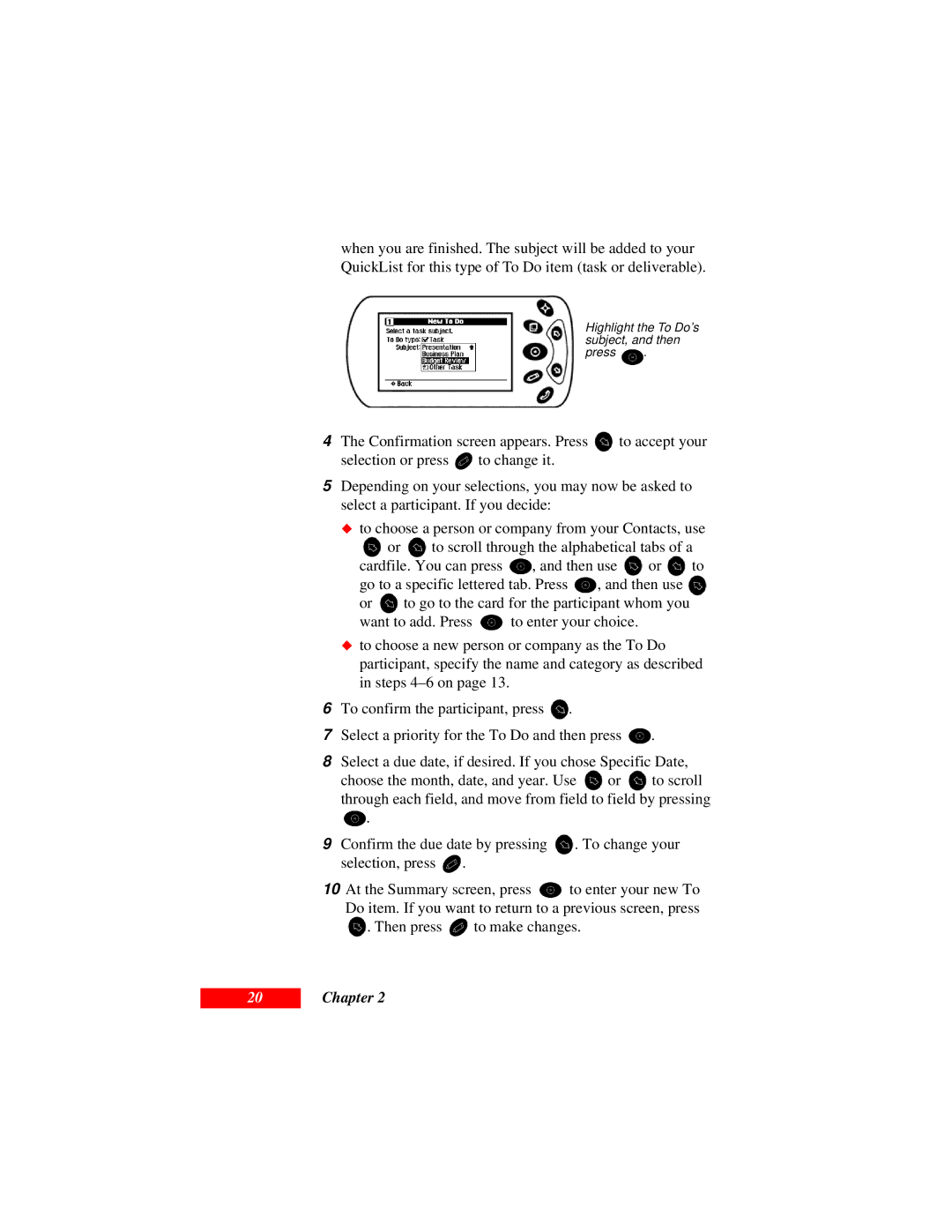 Motorola Organizer manual Highlight the To Do’s subject, and then 