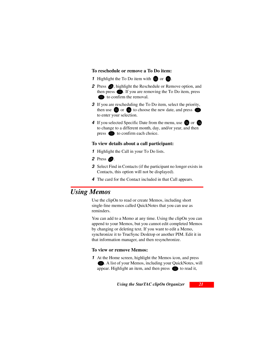 Motorola Organizer manual Using Memos, To reschedule or remove a To Do item, To view details about a call participant 