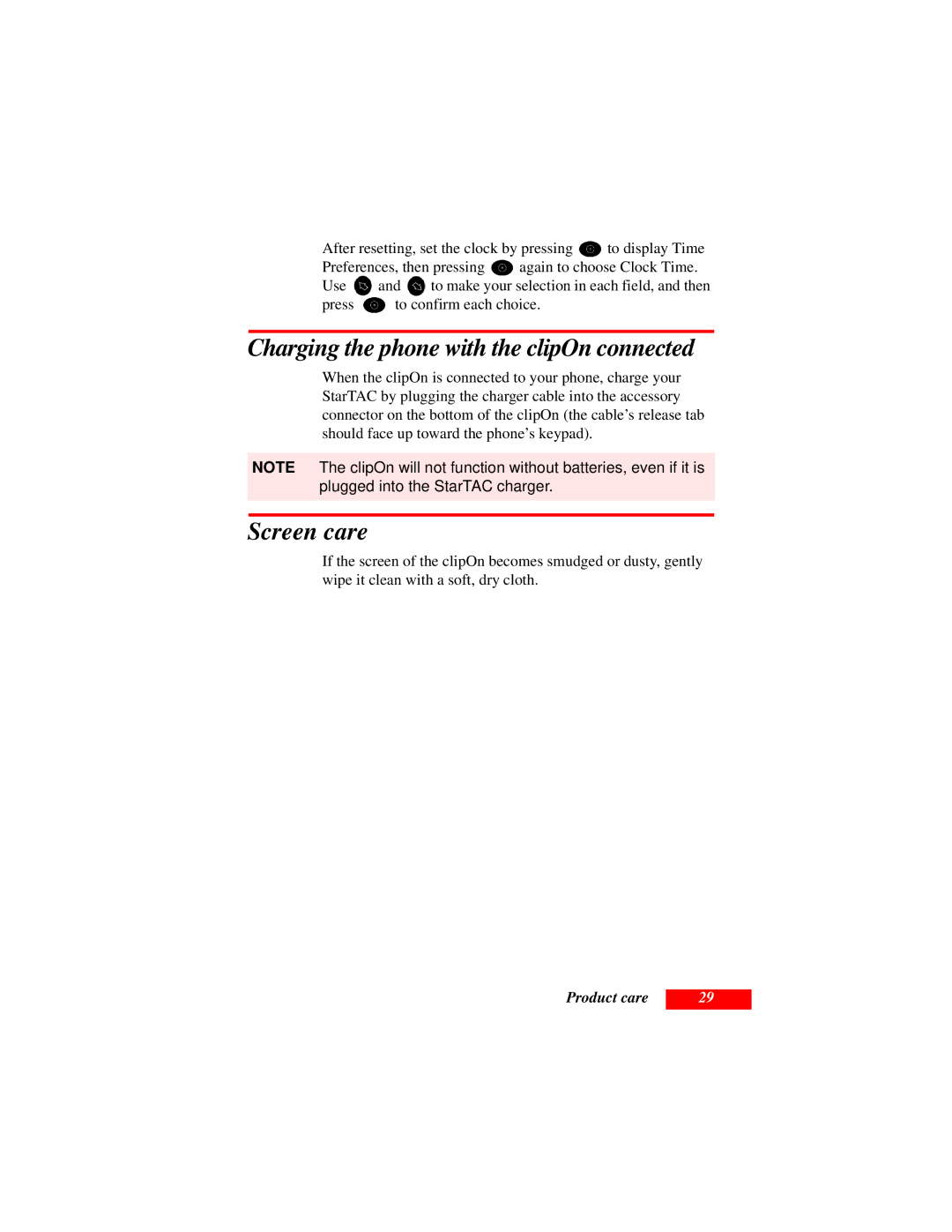 Motorola Organizer manual Charging the phone with the clipOn connected, Screen care 