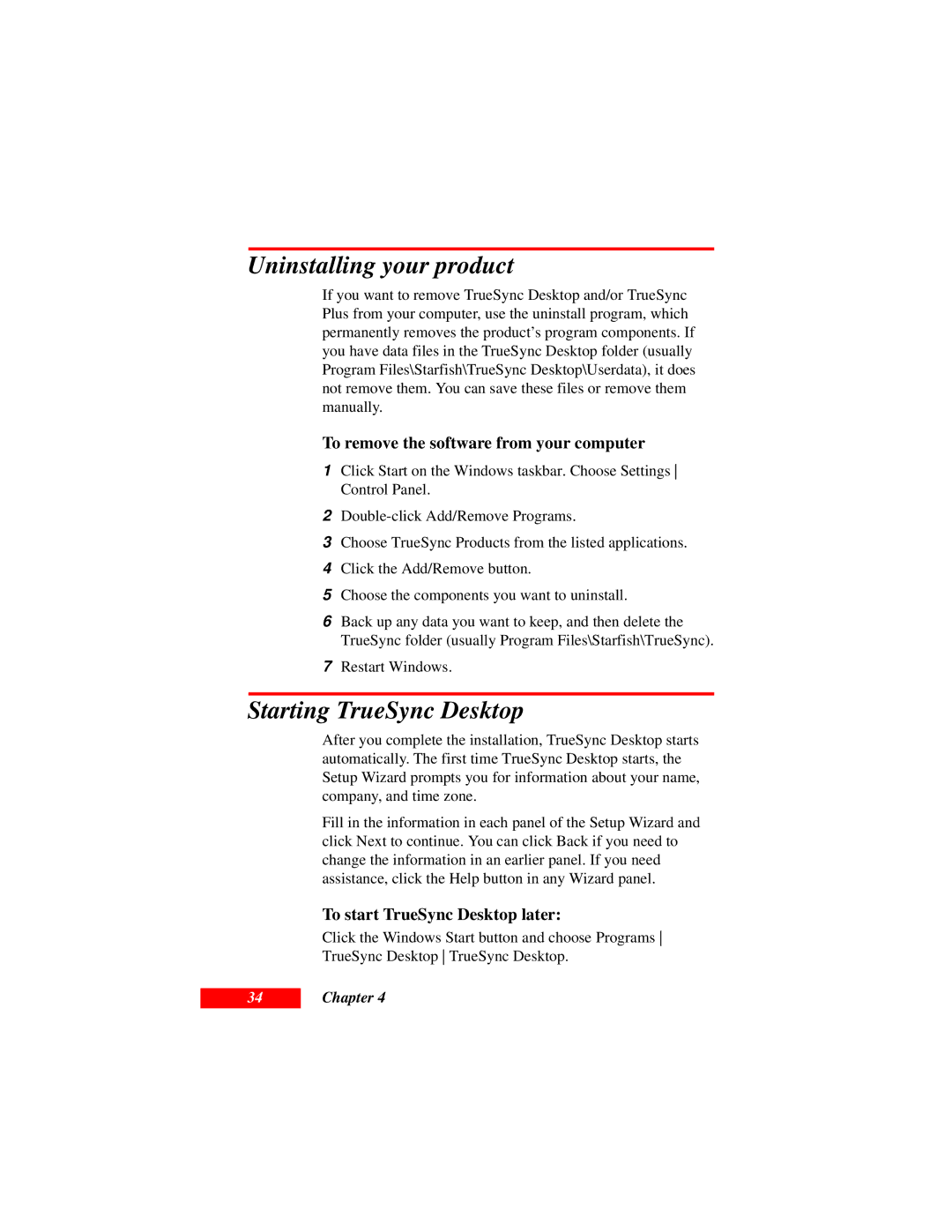 Motorola Organizer manual Uninstalling your product, Starting TrueSync Desktop, To remove the software from your computer 