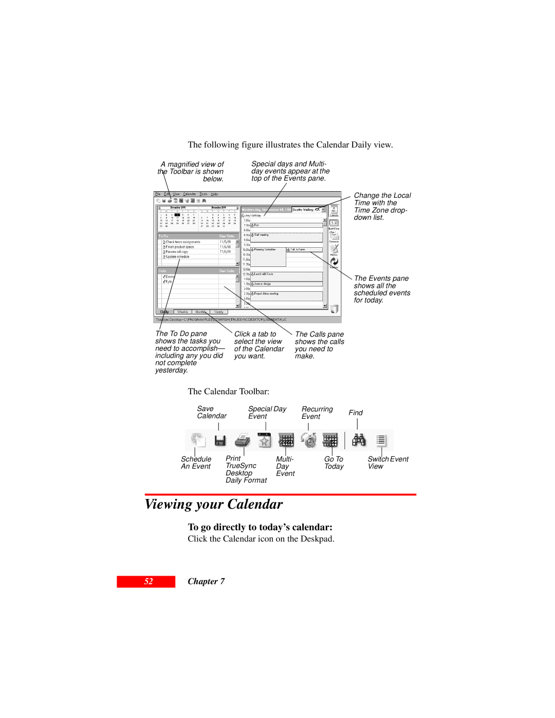 Motorola Organizer manual Viewing your Calendar, To go directly to today’s calendar 