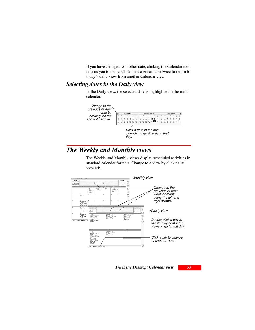 Motorola Organizer manual Weekly and Monthly views, Selecting dates in the Daily view 