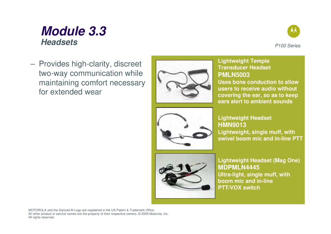 Motorola P100 manual Headsets, PMLN5003 