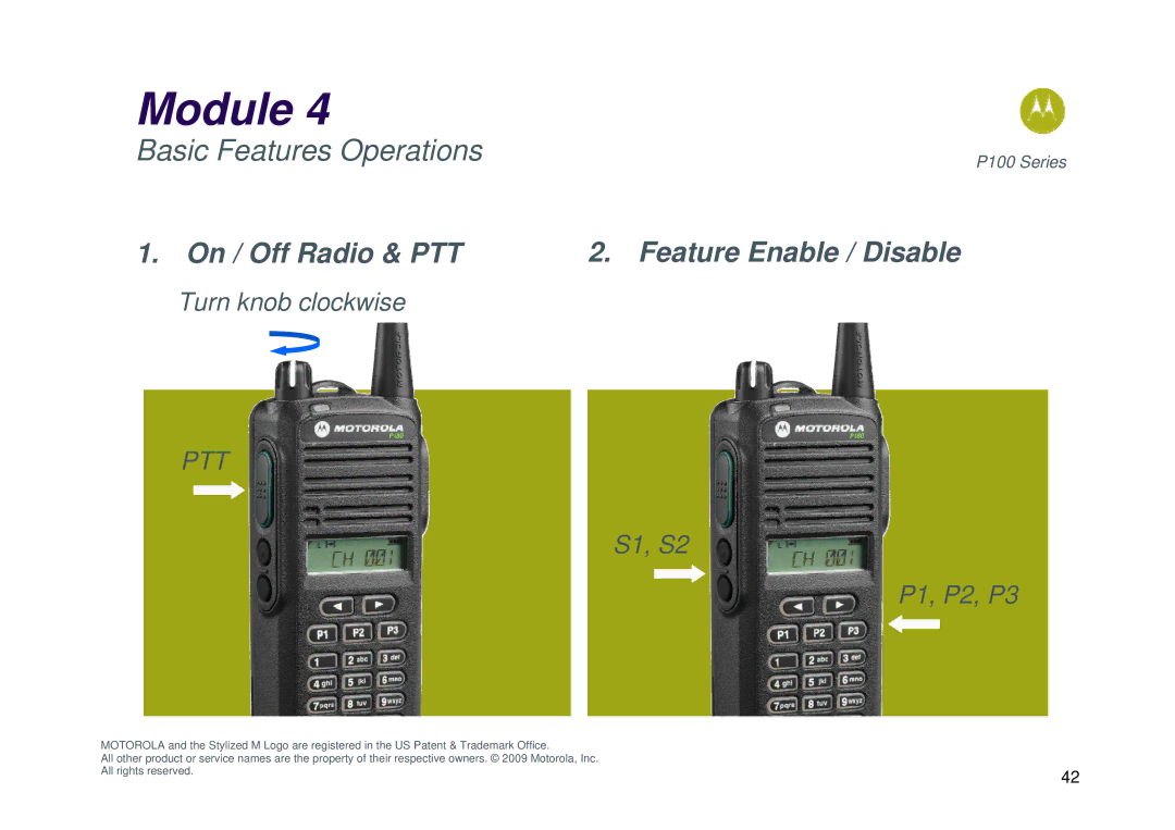 Motorola P100 manual Basic Features Operations, On / Off Radio & PTT Feature Enable / Disable 