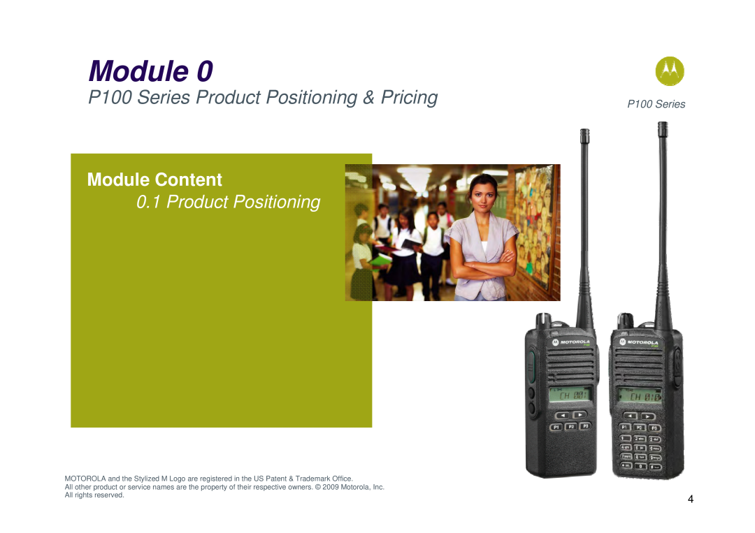 Motorola manual P100 Series Product Positioning & Pricing, Module Content 
