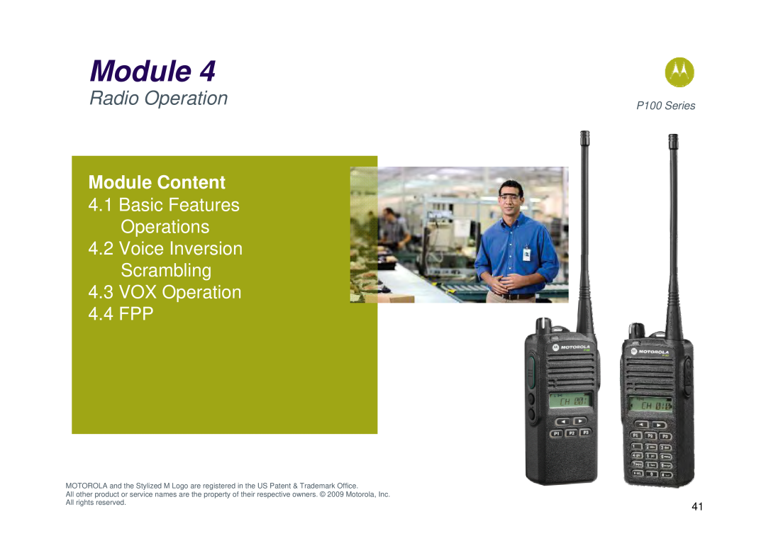 Motorola P100 manual Radio Operation, Voice Inversion Scrambling 4.3 VOX Operation 4.4 FPP, Module Content 