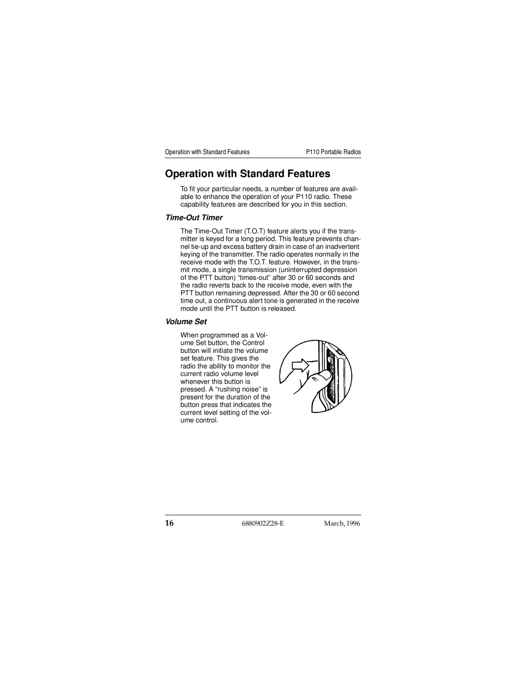 Motorola P110 operating instructions Operation with Standard Features, Volume Set 