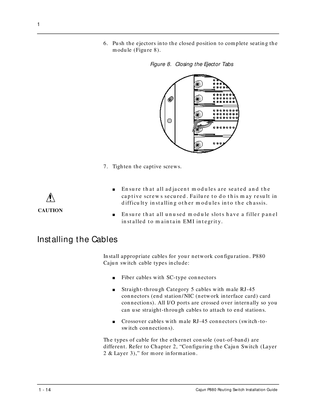 Motorola P880 manual Installing the Cables, Closing the Ejector Tabs 