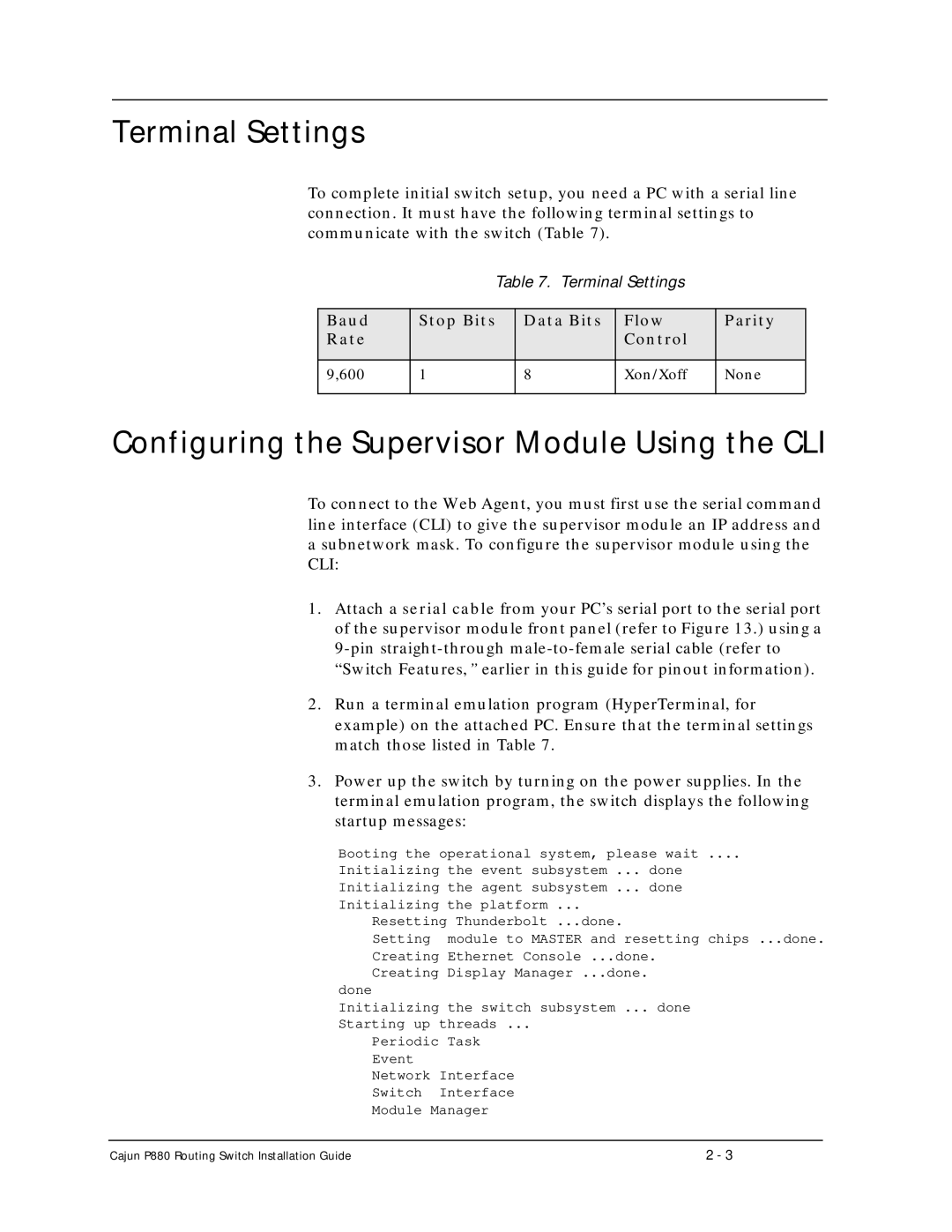 Motorola P880 manual Terminal Settings, Configuring the Supervisor Module Using the CLI, 600 Xon/Xoff None 