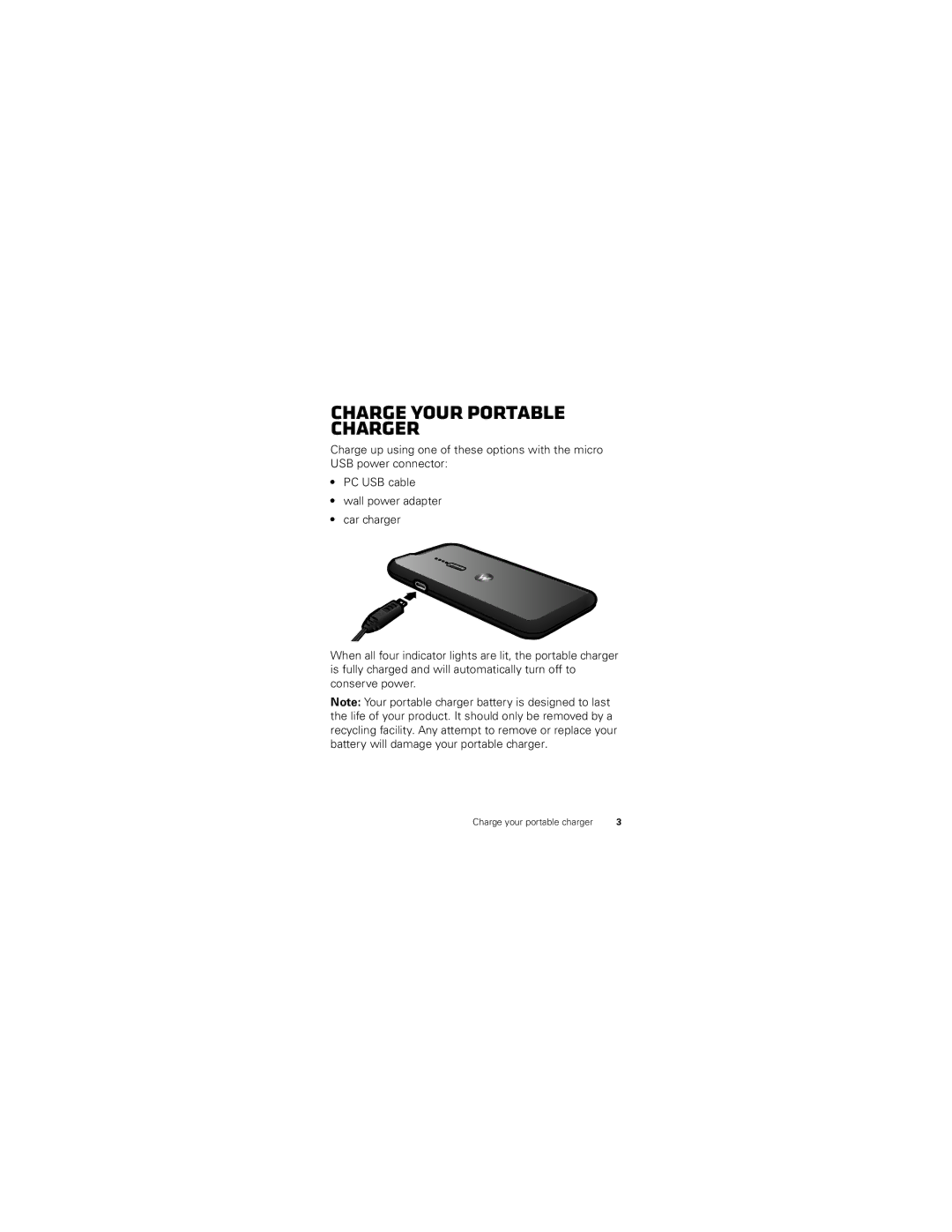 Motorola P893 manual Charge your portable charger 