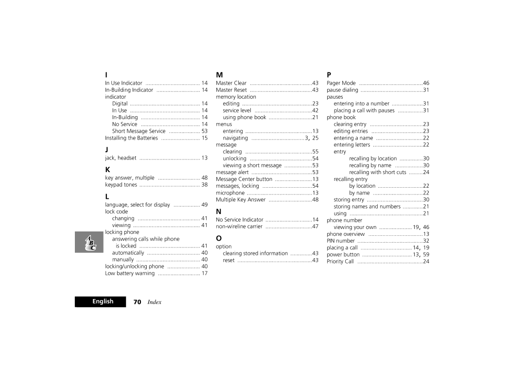 Motorola PCS Cellular Telephone specifications Use Indicator 