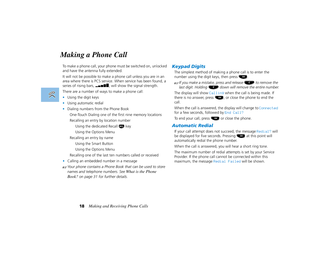 Motorola PCS telephone manual Making a Phone Call, Keypad Digits, Automatic Redial 