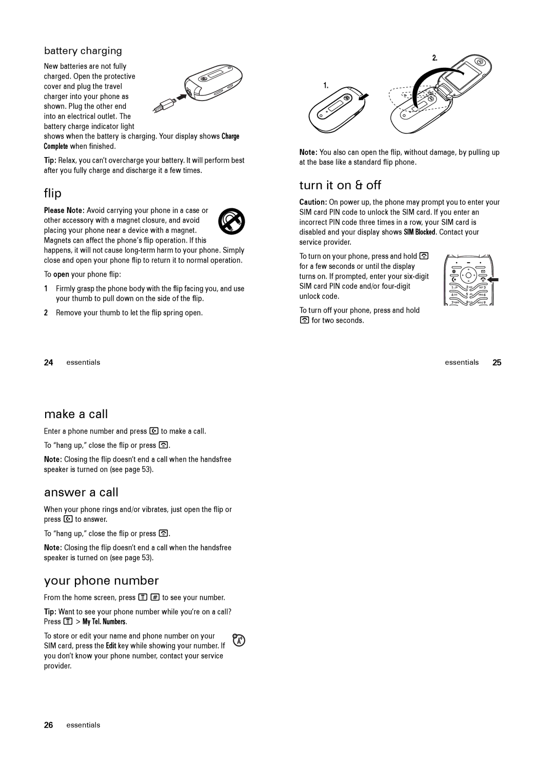 Motorola PEBL manual Flip, Make a call, Answer a call, Your phone number, Turn it on & off 