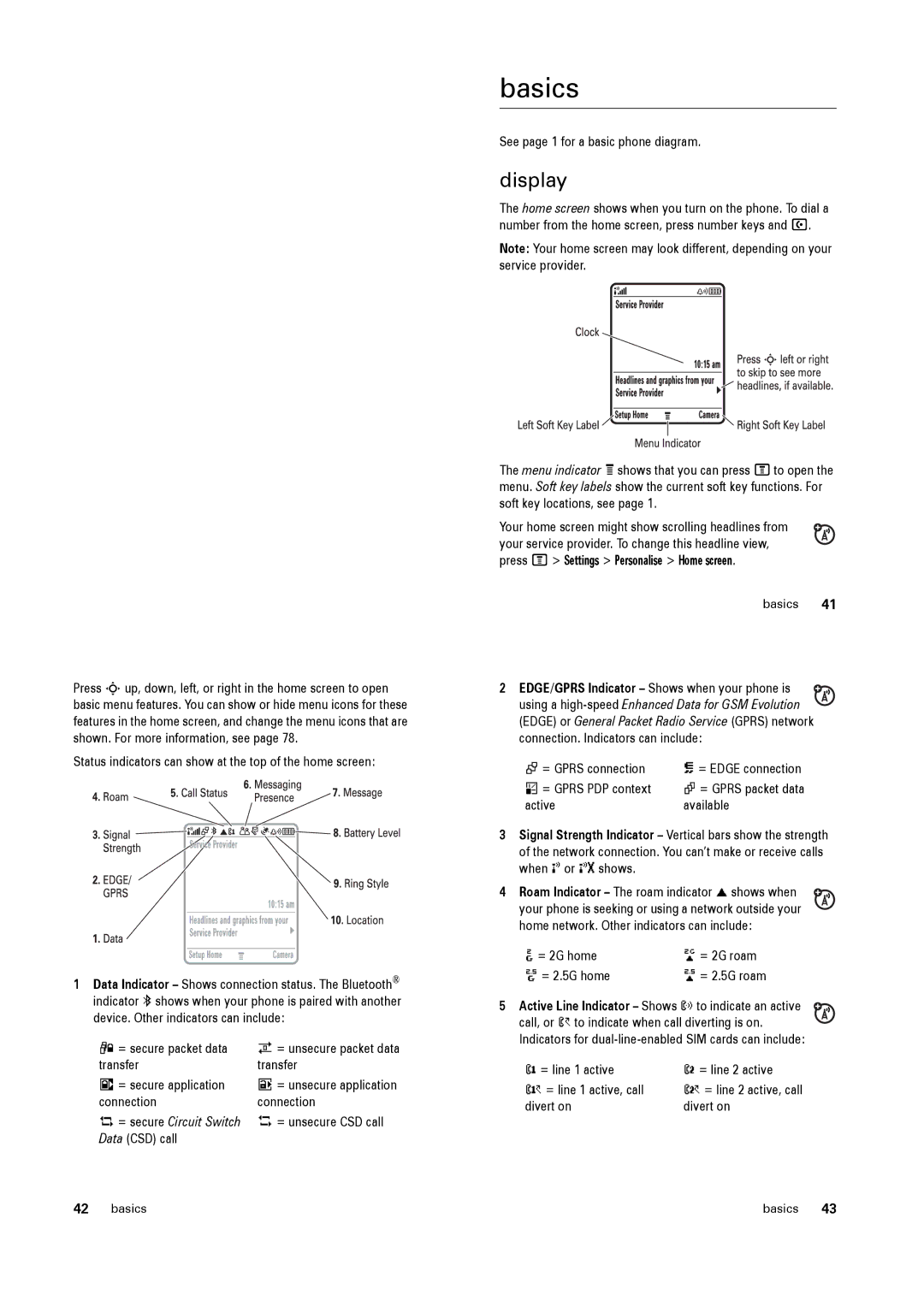 Motorola PEBL manual Basics, Display, EDGE/GPRS Indicator Shows when your phone is 