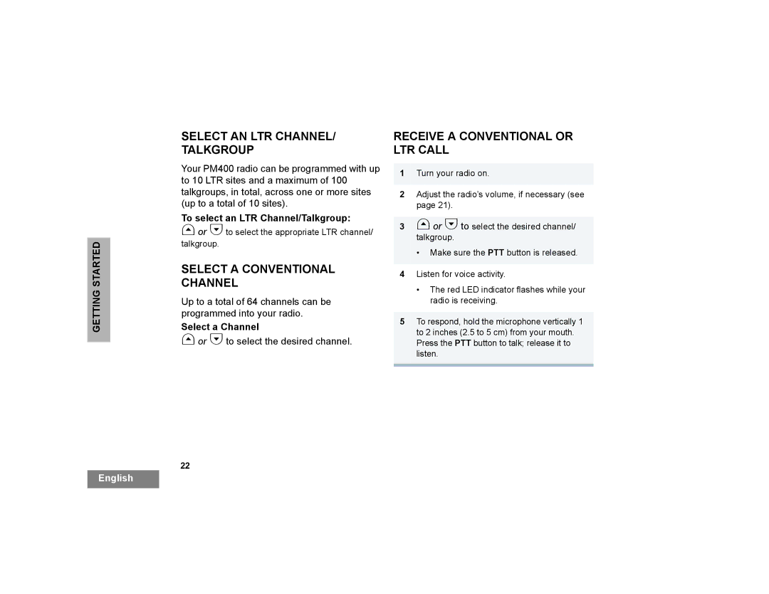 Motorola PM400 manual Select AN LTR CHANNEL/ Talkgroup, Select a Conventional Channel, Receive a Conventional or LTR Call 