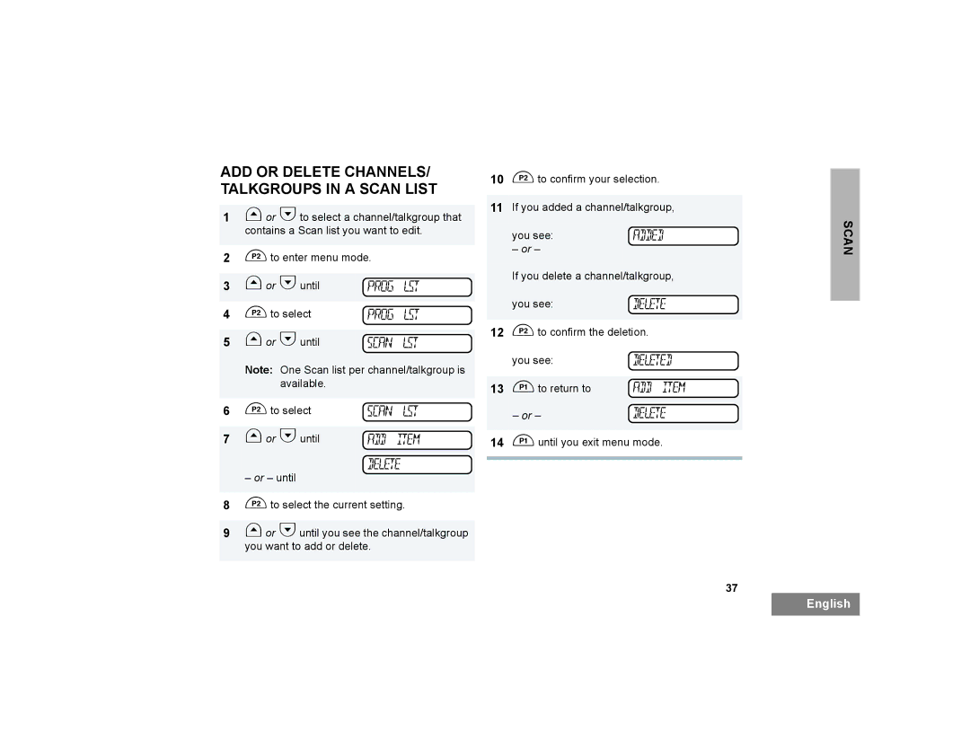 Motorola PM400 manual ADD or Delete CHANNELS/ Talkgroups in a Scan List, Scan LST 