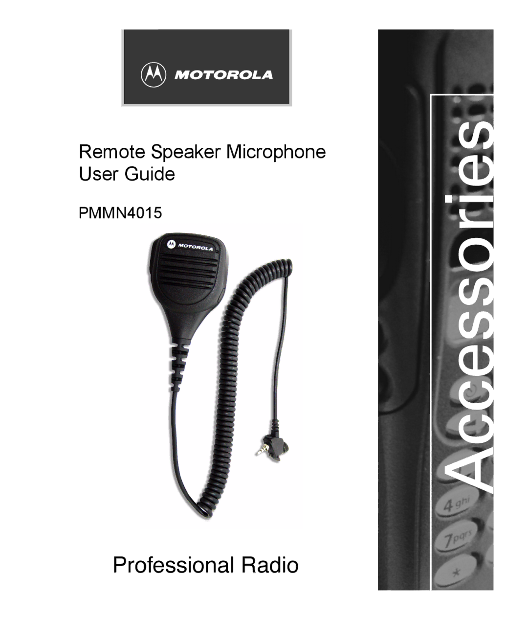 Motorola PMMN4015 manual Remote Speaker Microphone User Guide 