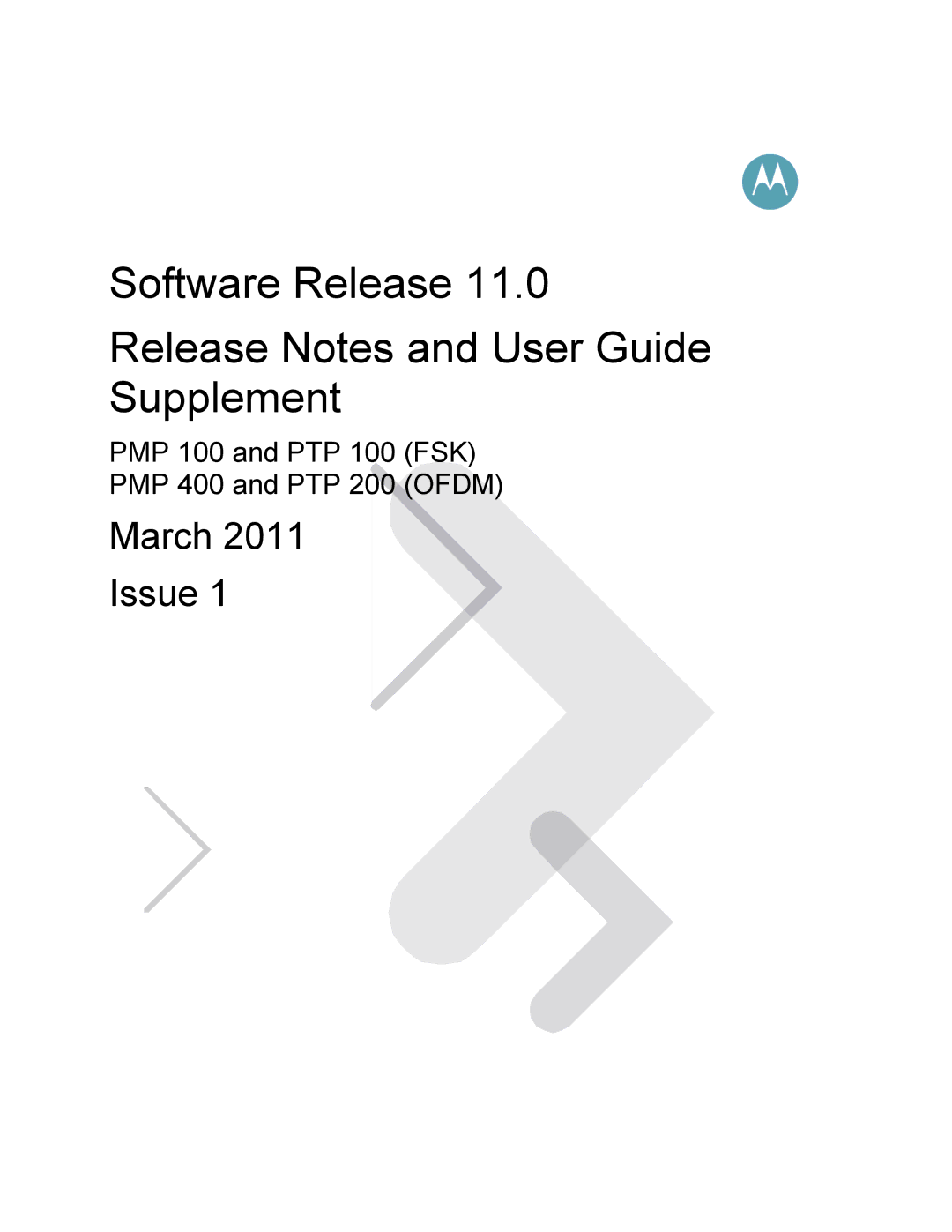 Motorola PMP 400, PMP 100, PTP 200 (OFDM, PTP 100 (FSK) manual Software Release Release Notes and User Guide Supplement 