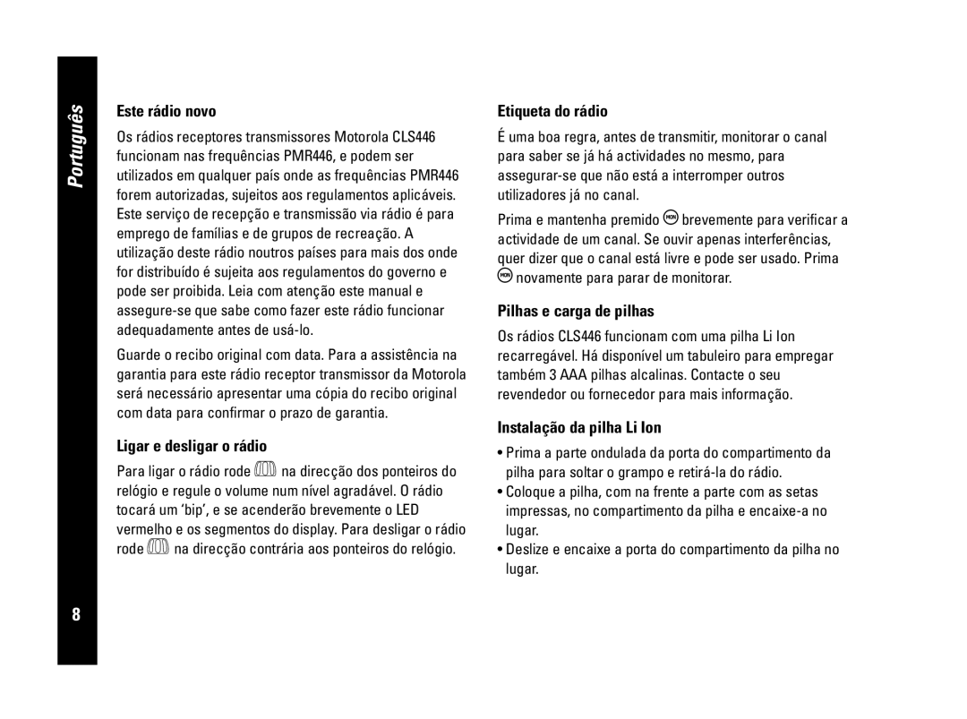 Motorola PMR446, CLS446 Este rádio novo, Ligar e desligar o rádio, Etiqueta do rádio, Pilhas e carga de pilhas 