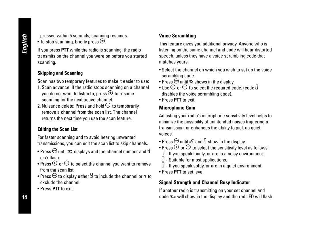 Motorola PMR446 Voice Scrambling, Microphone Gain, Signal Strength and Channel Busy Indicator, Skipping and Scanning 